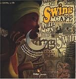 Swing caf�