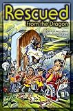 Rescued from the Dragon (Adventures in the Kingdom)