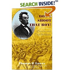 Don't Shoot That Boy! Abraham Lincoln and Military Justice
