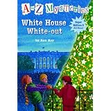 White House White-Out (A to Z Mysteries Super Edition, No. 3)