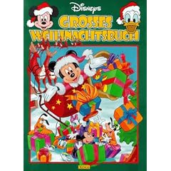Disneys grosses Weihnachtsbuch: F�r die ganze Familie