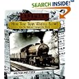 Hear that Train Whistle Blow! How the Railroad Changed the World... by Milton Meltzer