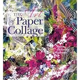 The Art of Paper Collagepar Susan Pickering Rothamel