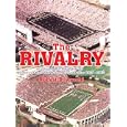 The Rivalry: Indiana and Purdue and the History of their Old Oaken Bucket Battles 1925 - 2002 by Robert D. Arnold