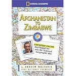 Afghanistan to Zimbabwe: Country Facts That Helped Me Win the Nationa Geographic Bee book cover