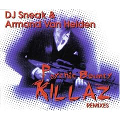 Psychic bounty killaz (& Armand van Helden)