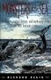 Monsters of the Sea: The History, Natural History, and Mythology of the Oceans' Most Fantastic Creatures