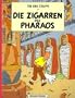 Tim und Struppi, Band 3: Die Zigarren des Pharaos
