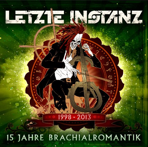 letzte Instanz - 15 Jahre Brachialromantik - Zortam Music