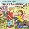 Franz auf Klassenfahrt: Ungek�rzte Lesung