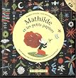 Mathilde et les Petits Papiers (1 livre + 1 CD audio)