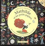 Mathilde et les Petits Papiers (1 livre + 1 CD audio)