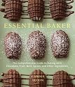 The Essential Baker: The Comprehensive Guide to Baking with Chocolate, Fruit, Nuts, Spices, and Other Ingredients