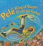Pele, King of Soccer/Pele, El rey del futbol