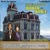 Judith and the Judge: Carson City Chronicles, Book 1 | [Stephen Bly]