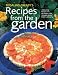 Image of Rosalind Creasy's Recipes from the Garden: 200 Exciting Recipes from the Author of the Complete Book of Edible Landscaping