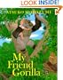 My Friend Gorilla