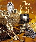 Flea Market Jewellery: New Style from Old Treasures