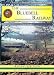The Bluebell Railway: A Nostalgic Trip Along the Whole Route from East Grinstead to Lewes (Past & Present Companion)