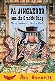 Pa Jinglebob and the Grabble gang