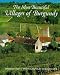 The Most Beautiful Villages of Burgundy