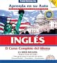 Aprenda En Su Auto Ingles: El Curso Completo Del Idioma: Library Edition (Learn in Your Car) (Spanish Edition)