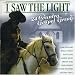I Saw the Light: 24 Country Gospel Greats