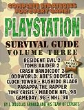 Playstation Survival Guide Volume Three (Playstation Survival Guide)