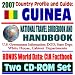 2007 Country Profile and Guide to Guinea (Republic of Guinea) - National Travel Guidebook and Handbook - Conakry, Business, USAID, Trade, Agriculture (Two CD-ROM Set)