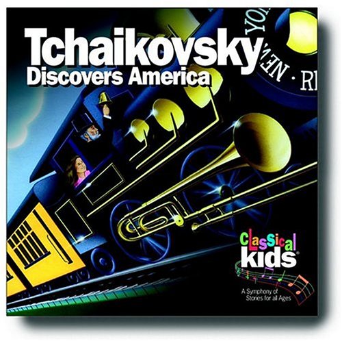 City Travel Guides Discounted  Classical : Tchaikovsky Discovers America