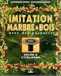 Imitation marbre et bois avec des poc...