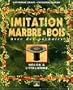 Imitation marbre et bois avec des pochoirs : D�cor � l'italienne