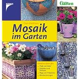Mosaik im Gartenvon "Clare Matthews"