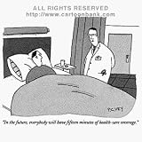 'Everybody will have fifteen minutes of health-care coverage.' Cartoon print by P.C. Vey, Published in The New Yorker on 10/5/1998