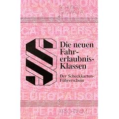 Die neuen Fahrerlaubnis-Klassen