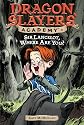 Sir Lancelot, Where Are You? #6 (Dragon Slayers' Academy)