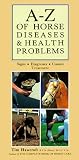 View Book 'A-Z of Horse Diseases & Health Problems' 
