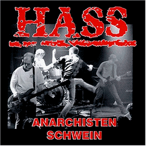 Hass - Anarchistenschwein - Zortam Music