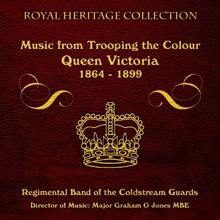 CD-Charts  Music : Music from Trooping the Colour Queen Victoria 1864-1899