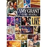 Time Again...Amy Grant Live