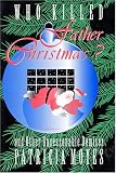  : Who Killed Father Christmas? And Other Unseasonable Demises
