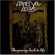 The Passage Back to Life