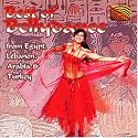Best of Bellydance from Egypt, Lebanon, Arabia & Turkey
