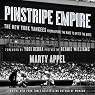 Pinstripe Empire: The New York Yankees from Before the Babe to After the Boss
