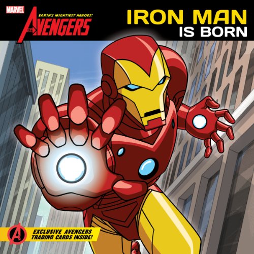 Marvel Press The Avengers: Earth's Mightiest Heroes!: Iron Man is Born