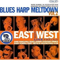 Blues Harp Meltdown, Vol. 2: East Meets West Live at Moe's Alley