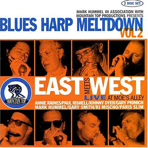 Blues Harp Meltdown, Vol. 2: East Meets West Live at Moe's Alley Blues Harp Meltdown, Vol. 2: East Meets West Live at Moe's Alley