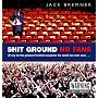 Shit Ground No Fans