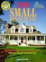200 Small House Plans: Selected Designs Under 2,500 Square Feet (Blue Ribbon Designer Series)