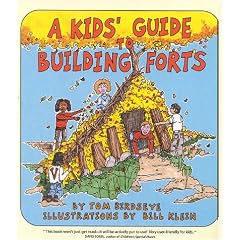 A Kids' Guide to Building Forts